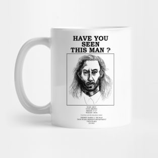 Have You Seen This Man? Mug